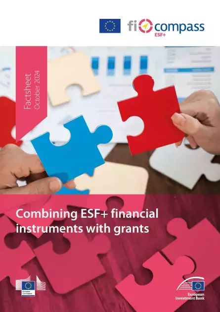 Combining ESF+ financial instruments with grants