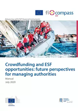 Crowdfunding and ESF opportunities: future perspectives for managing authorities Crowdfunding and ESF opportunities: future perspectives for managing authorities