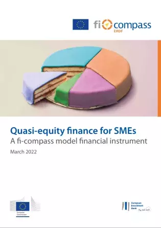 Quasi-equity finance for SMEs - A fi-compass model financial instrument Quasi-equity finance for SMEs - A fi-compass model financial instrument