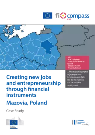 Creating new jobs and entrepreneurship through financial instruments Mazovia - Poland
