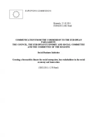 Social Business Initiative - Creating a favourable climate for social enterprises, key stakeholders in the social economy and innovation