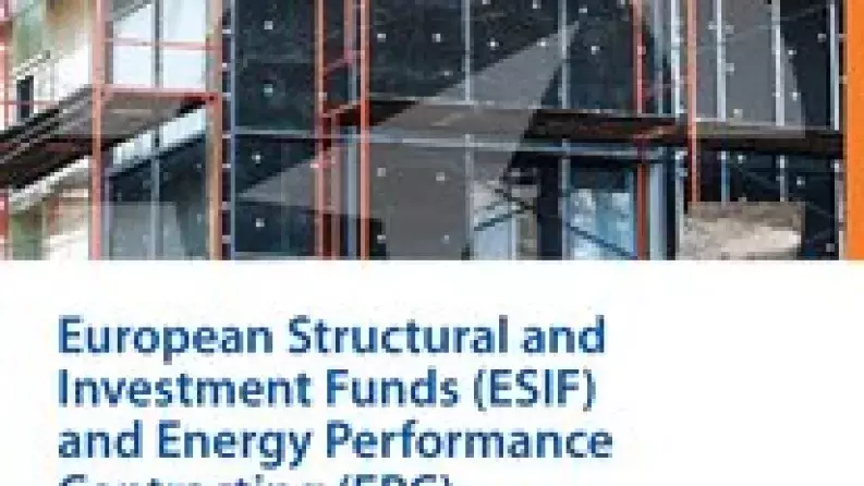 European Structural and Investment Funds and Energy Performance Contracting European Structural and Investment Funds and Energy Performance Contracting