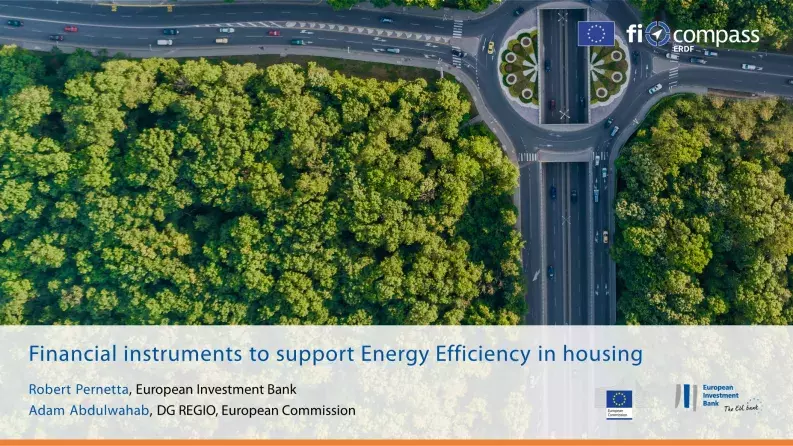 Financial instruments to support Energy Efficiency in housing Financial instruments to support Energy Efficiency in housing
