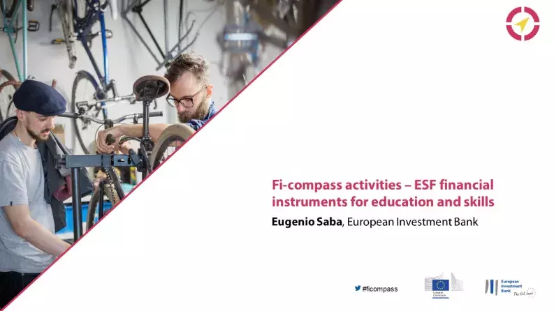 fi-compass activities – ESF financial instruments for education fi-compass activities – ESF financial instruments for education
