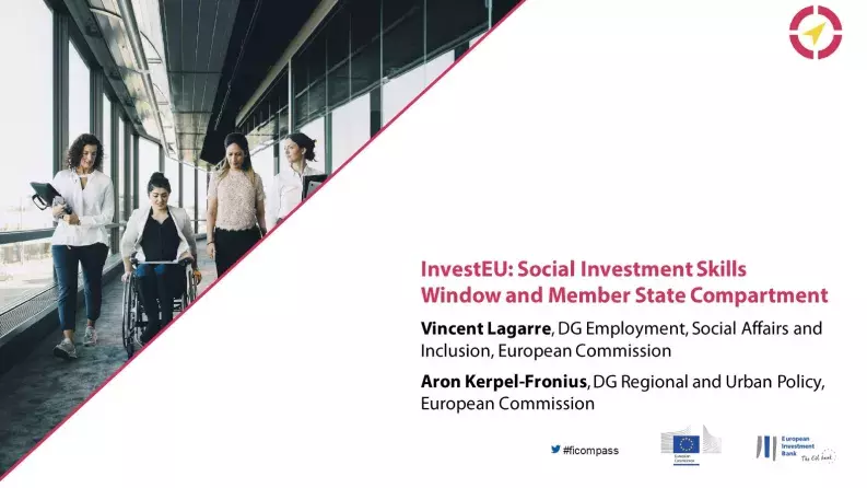 InvestEU: Social Investment Skills Window and Member State Compartment InvestEU: Social Investment Skills Window and Member State Compartment
