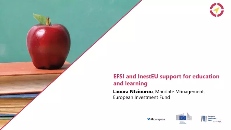 EFSI and InestEU support for education and learning EFSI and InestEU support for education and learning