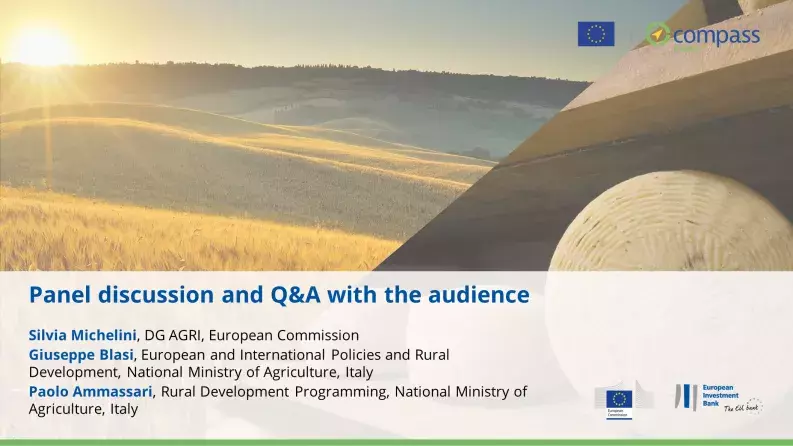 Silvia Michelini, Director, DG AGRI, European Commission  Giuseppe Blasi, Head of Department, European and International Policies and Rural Development, National Ministry of Agriculture, Italy  Paolo Ammassari, Head of Office, Rural Development Programming, National Ministry of Agriculture, Italy Silvia Michelini, Director, DG AGRI, European Commission  Giuseppe Blasi, Head of Department, European and International Policies and Rural Development, National Ministry of Agriculture, Italy  Paolo Ammassari, Head of Office, Rural Development Programming, National Ministry of Agriculture, Italy