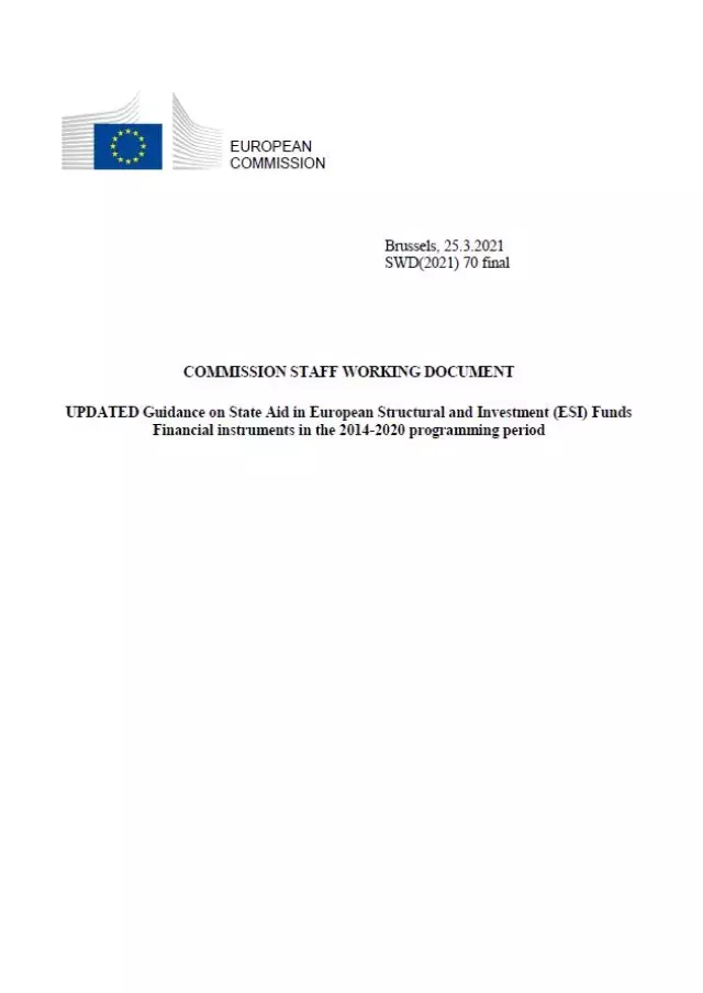 UPDATED Guidance on State Aid in European Structural and Investment (ESI) Funds Financial instruments in the 2014-2020 programming period UPDATED Guidance on State Aid in European Structural and Investment (ESI) Funds Financial instruments in the 2014-2020 programming period