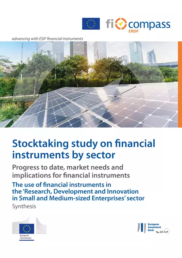 The use of financial instruments in the ‘Research, Development and Innovation in Small and Medium-sized Enterprises’ sector The use of financial instruments in the ‘Research, Development and Innovation in Small and Medium-sized Enterprises’ sector