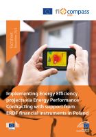 Implementing Energy Efficiency projects via Energy Performance Contracting with support from ERDF financial instruments in Poland Implementing Energy Efficiency projects via Energy Performance Contracting with support from ERDF financial instruments in Poland